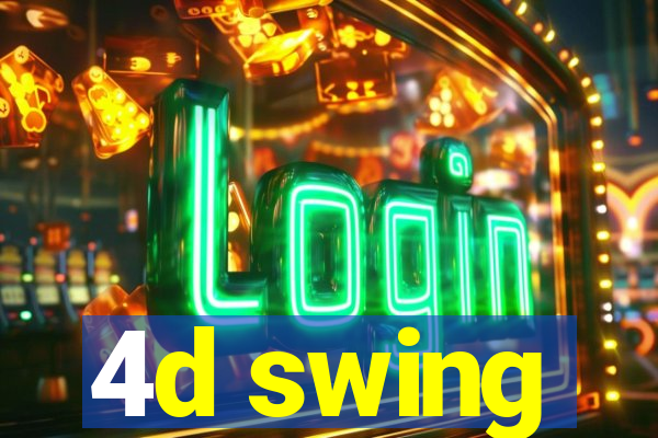 4d swing